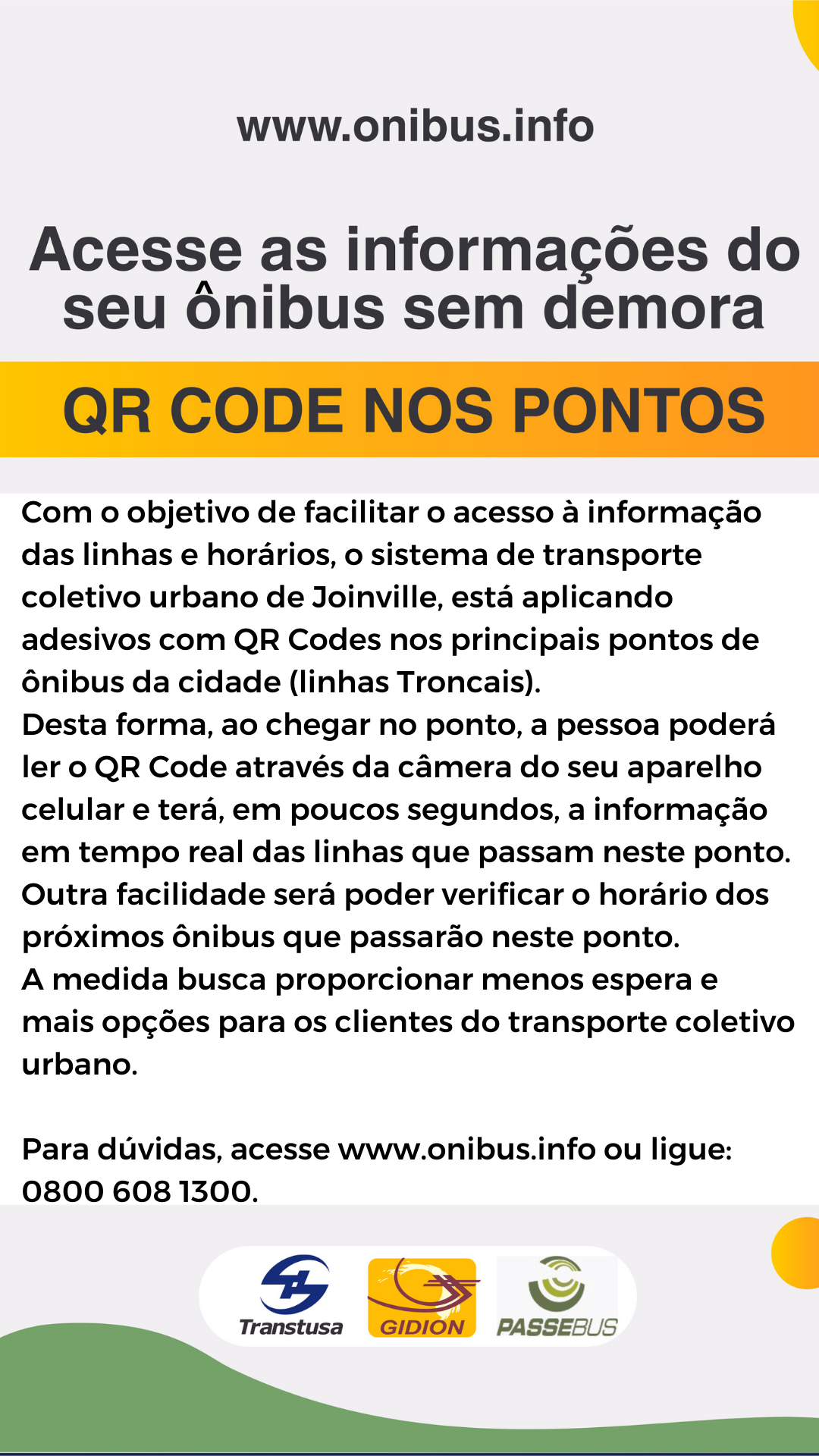 QR Codes nos pontos - acesse, em tempo real, as linhas disponíveis, do seu ponto