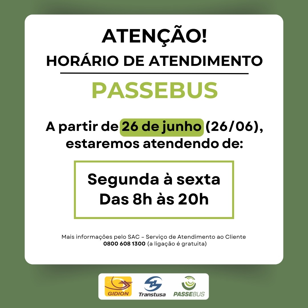**Atenção | Novo horário de atendimento Passebus**