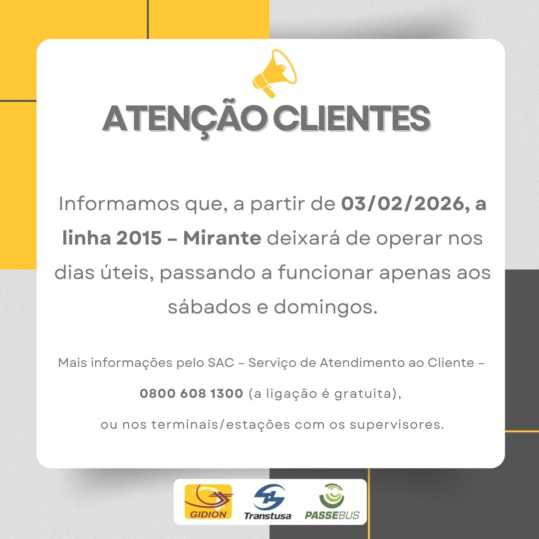 **Atenção Clientes** Linha 215 Mirante