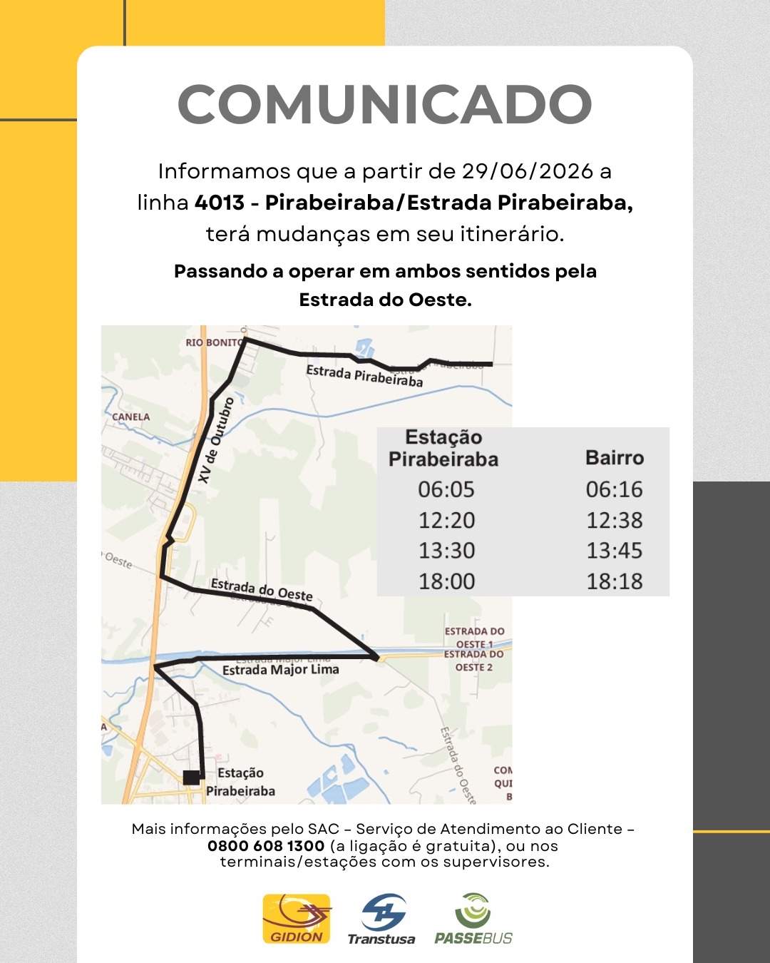 **Atenção Clientes** Linha 4013 - Pirabeiraba/Estrada Pirabeiraba