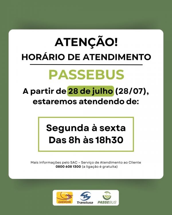 **Atenção Clientes | Horário de atendimento Passebus**