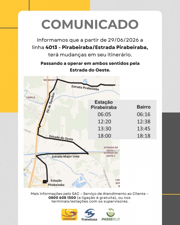 **Atenção Clientes** Linha 4013 - Pirabeiraba/Estrada Pirabeiraba
